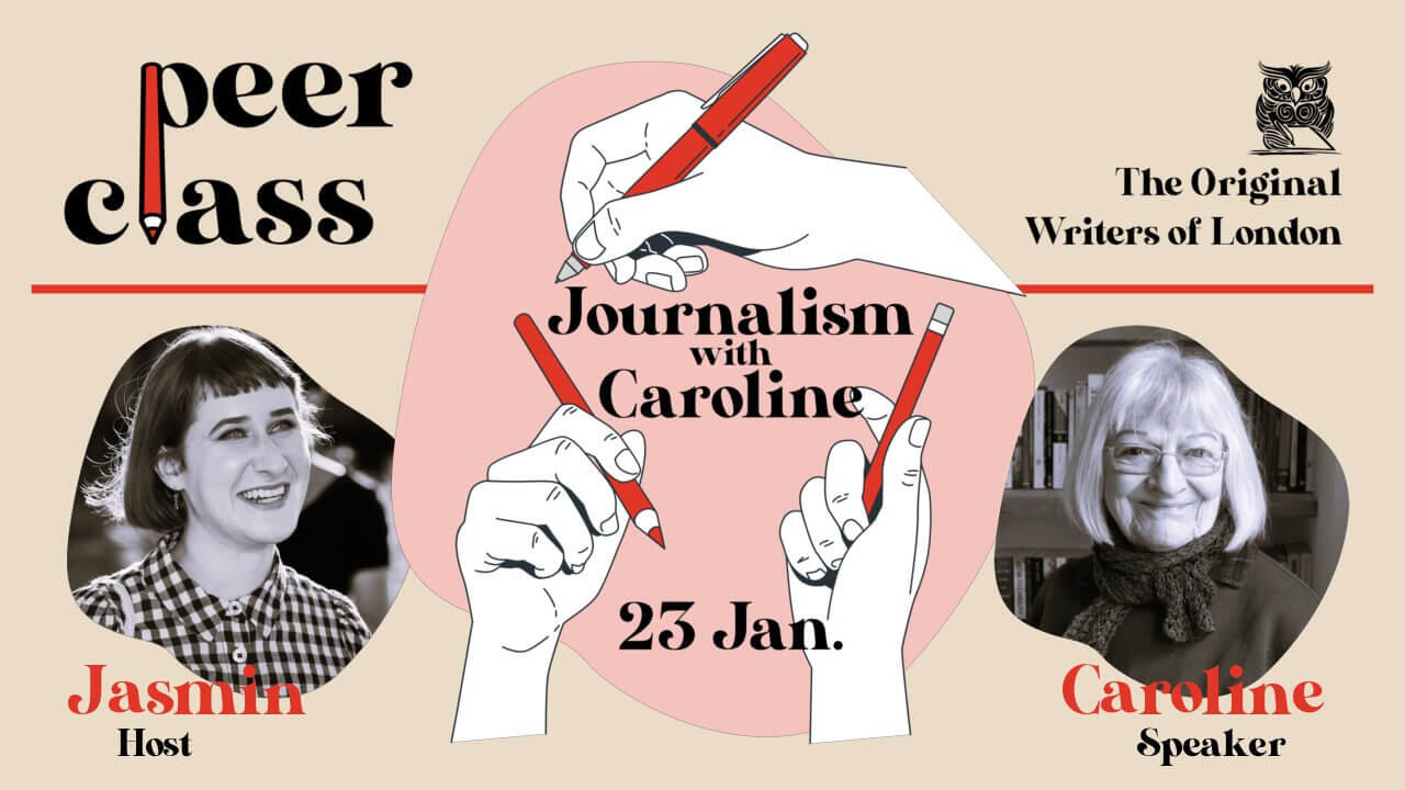 An illustration of white hands holding red pens announces "Journalism with Caroline", surrounded by black-and-white headshots of host Jasmin and speaker Caroline