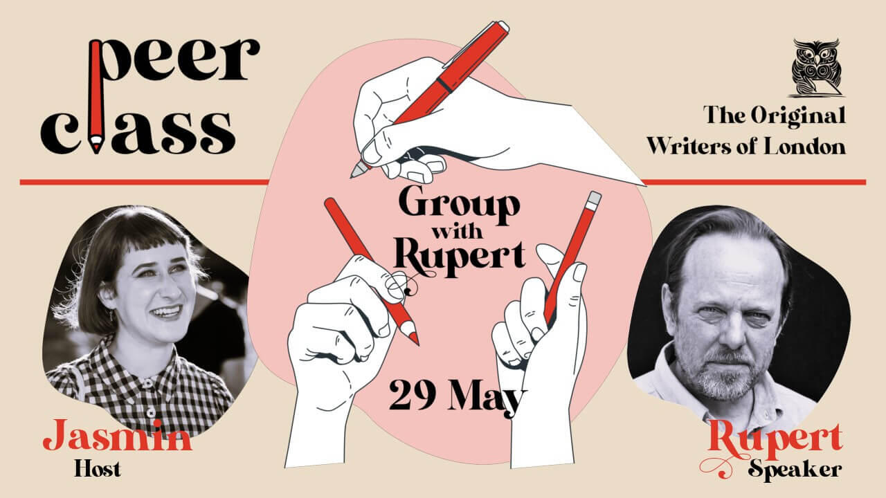 Peerclass: Group with Rupert Davies-Cooke An illustration of white hands holding red pens announces "Group with Rupert", surrounded by black-and-white headshots of host Jasmin and speaker Rupert